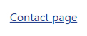 Screenshot of a link with the text Contact page.